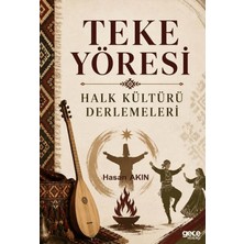 Gece Kitaplığı Teke Yöresi Halk Kültürü Derlemeleri