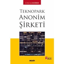 Seçkin Teknopark Anonim Şirketi Dr. Öğr. Üyesi Efe Dündar 2. Baskı, Haziran 2026