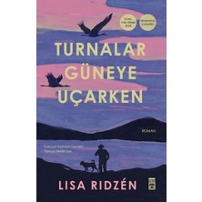 Esranın Dünyası Turnalar Güneye Uçarken