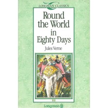 Longman Yayınları Round The World In Eighty Days : Longman Classics Level 2