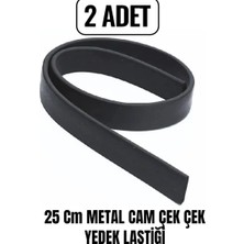 Evima 25 cm Metal Cam Çek Çek Için Yedek Lastik Uç Tüm Metal Aparatlara Uyumlu ( 2 Adet)