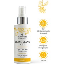 Monoville Ylang Ylang Suyu 100 ml Sprey Başlıklı ( Ylang Ylang Water)