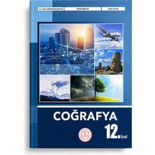 Meb Coğrafya 12 Ders Kitabı | 12. Sınıf Coğrafya Ders Kitabı | Milli Eğitim Bakanlığı Yayınları
