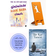 Doğan Kitap Günümüzde Anne Baba Olmak + Telefon Tutucu + Bir Kar Tanesi