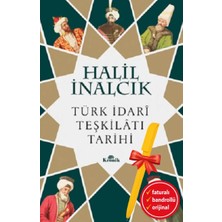 Alfa Kalem-Türk Idari Teşkilatı Tarihi (Halil Inalcık)Tarih Kronik Kitap Set