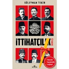 Alfa Kalem-Ittihatçılık - Doğuş (Süleyman Tekir)Tarih Kronik Kitap Set