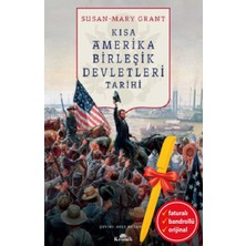 Alfa Kalem-Kısa Amerika Birleşik Devletleri Tarihi (Susan-Mary Grant)Tarih Kronik Kitap Set