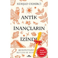 Alfa Kalem-Antik Inançların Izinde (Kürşad Demirci)Tarih Kronik Kitap Set