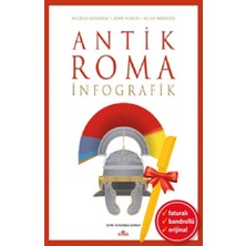 Kronik Kitap Alfa Kalem-Antik Roma: Infografik (Nicolas Guillerat & John Scheid & Milan Melocco)Tarih Kitap Set