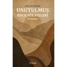 Baraka Kitap Unutulmuş Halk Hikayeleri