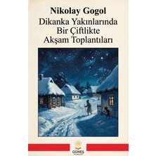Güneş Kitabevleri Dikanka Yakınlarında Bir Çiftlikte Akşam Toplantıları