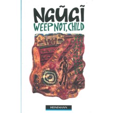 Weep Not, Child : Heinemann Guided Readers Upper Level