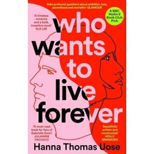 Octopus Publishing Group Who Wants To Live Forever : A Bbc Radio 2 Book Club Pick