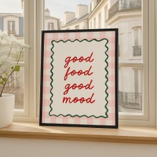 Nt Handmade Çerçeveli Uv Baskı Good Food Good Mood Duvar Tablosu – Modern & Şık Mutfak Duvar Dekoru