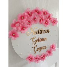Bir Parça Tasarım Çeyiz Kapı Süsü Pembe Renk(Istenilen Yazı Yazılır)