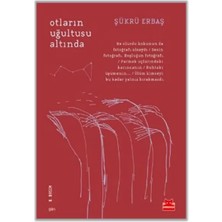 Belirtilmemiş Otların Uğultusu Altında