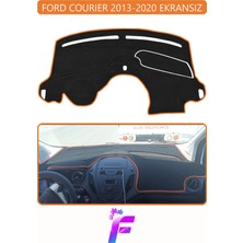E-BİZ Ford Courıer Ekransız (2013-2020) Torpido Örtüsü | Güneşten Korur | Kolay Montaj | Tam Uyum | E76