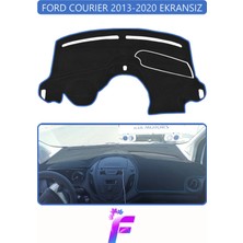 E-BİZ Ford Courıer Ekransız (2013-2020) Torpido Örtüsü | Güneşten Korur | Kolay Montaj | Tam Uyum | E77