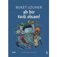 Belirtilmemiş Ah Bir Kedi Olsam!
