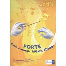 Belirtilmemiş Müzik Serüveni - Porte Çok Amaçlı Müzik Kitabı 1.4