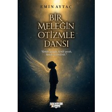 Kitab-ı Hayat Bir Meleğin Otizmle Dansı