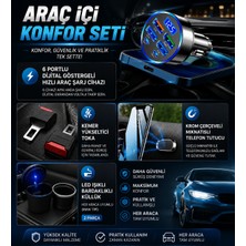 Araç Içi Konfor Seti – 6 Portlu Hızlı Şarj Cihazı + Kemer Tokası + Mıknatıslı Telefon Tutucu + LED Işıklı Küllük Seti