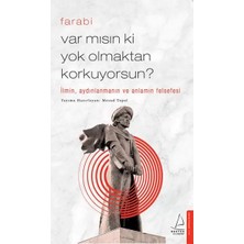 Belirtilmemiş Var Mısın Ki  Olmaktan Korkuyorsun? - Ilmin, Aydınlanmanın ve Anlamın Felsefesi