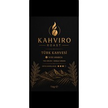 Kahviro Roast Türk Kahvesi 1 kg %100 Arabica Orta Kavrum Bol Köpüklü Yoğun Aromalı