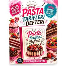 Enine Boyuna Eğitim Pasta Tarifleri Defteri