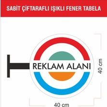 DRK PRINT Çiftaraflı Işıklı Fener Tabela 40x40 cm