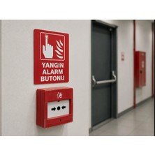 Akdesen Yangın Alarm Butonu Uyarı Levhası Folyo (Yapışkanlı) A4