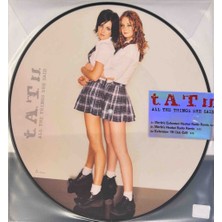 Kadıköy Plak Kulübü T.a.t.u – All The Things She Said (Maxi Single Picture Disc)