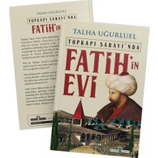 Timaş Yayınları Fatih’in Evi - Talha Uğurluel