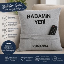 Abt Babalar Günü Hediyesi Babamın Yeri Kumanda Cepli Nakışlı Dekoratif Yastık | Tv Kumandalık Organizer Yastık
