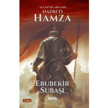 Çelik Yayınevi Allah'ın Aslanı Hazreti Hamza