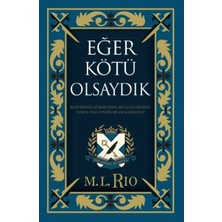Ren Kitap Eğer Kötü Olsaydık (Yan Boyamalı Ciltli Özel Baskı)