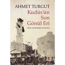 Kapı Yayınları Kudüs’ün Son Gönül Eri