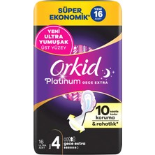 Orkid Platinum 16 Adet Gece Kullanım İçin Hijyenik Ped Boy 4 Ultra Yumuşak Konforlu Tasarım