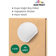 Nur Print 70 Adet Kendinden Yapışkanlı Boş Yuvarlak Etiket, Üzerine Yazı Yazılabilir Sticker, 4 cm Çap