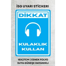 StickerUsta Alışveriş Kurdu Kulaklık Kullan Iş Güvenliği Uyarı Ikaz Etiketi - Folyo Etiket