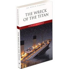ÖNÇ - PRİME The Wreck Of The Titan - Ingilizce Klasik Roman