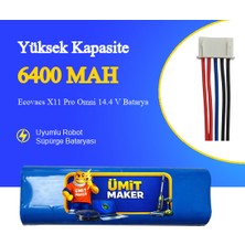 Ümit Maker Ecovacs X11 Pro Omni 6400 Mah Batarya