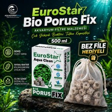 Eurostar Akvaryum Filtre Malzemesi - Bio Porus Fix - 500 ml - File Hediyeli - Çok Yüksek Bakteri Tutma Kapasitesi
