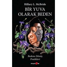 ÖNÇ - PRİME Bir Yuva Olarak Beden