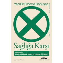 ÖNÇ - PRİME Yeni Bir Erdeme Dönüşen Sağlığa Karşı