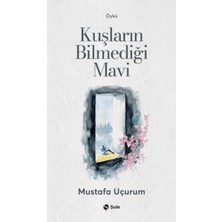 ÖNÇ - PRİME Kuşların Bilmediği Mavi