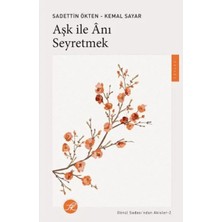 ÖNÇ - PRİME Aşk ile Anı Seyretmek