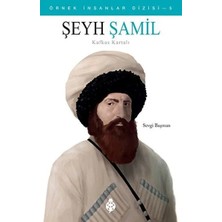 Örnek Insanlar Dizisi-5 Şeyh Şamil