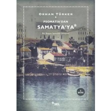 Renas Store Psomati'dan Samatya'ya - Bir Bizans Semtinin Hikayesi