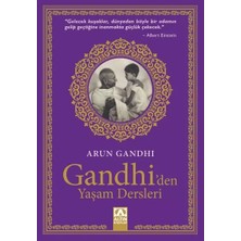 Belirtilmemiş Gandhi'den Yaşam Dersleri